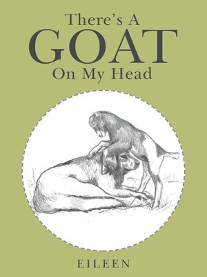 cover image of There's a Goat on My Head